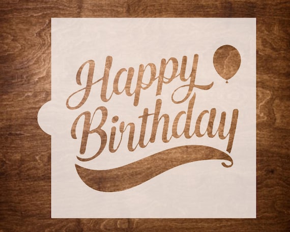 Happy Birthday Reusable Baking Stencil